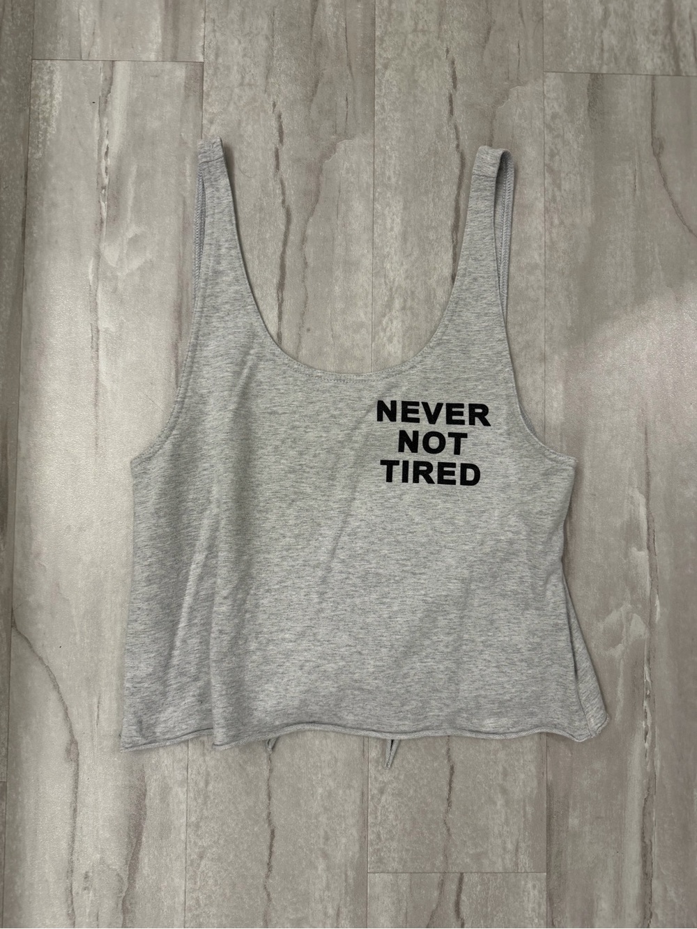 Never Not Tired Tank Top